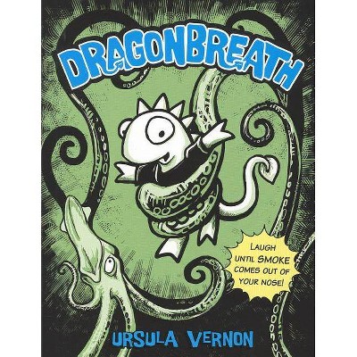 Dragonbreath, Number 1 - by  Ursula Vernon (Paperback)