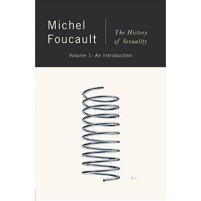 The History of Sexuality - by  Michel Foucault (Paperback)