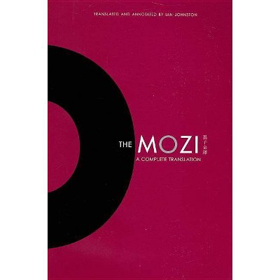 The Mozi - (Translations from the Asian Classics) (Hardcover)