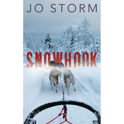 Snowhook - by  Jo Storm (Paperback)