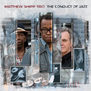 Matthew Shipp - The Conduct of Jazz (CD) - 1 of 1