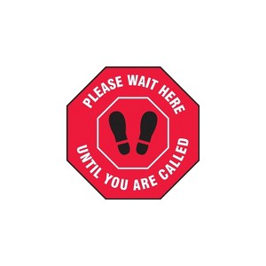 Accuform Slip-Gard Floor Decal "Please Wait Here Until You Are Called " Vinyl 12" Red (MFS334) - 1 of 1