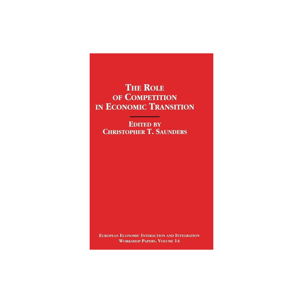 ISBN 9780333590348 product image for The Role of Competition in Economic Transition - (European Economic Interaction  | upcitemdb.com