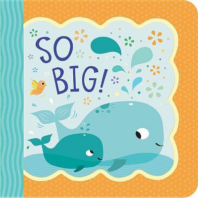 So Big! Greeting Card Book - by Minnie Birdsong (Board Book)