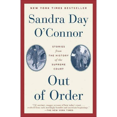 Out of Order - by  Sandra Day O'Connor (Paperback)