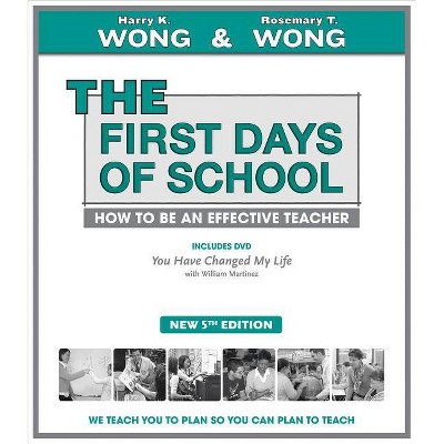 The First Days of School - 5th Edition by  Harry K Wong & Rosemary T Wong (Paperback)