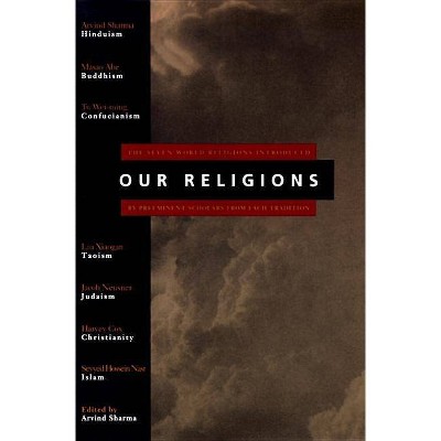 Our Religions - by  Arvind Sharma (Paperback)