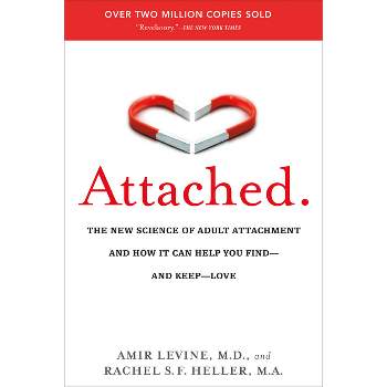 Attached - by Amir Levine (Paperback)
