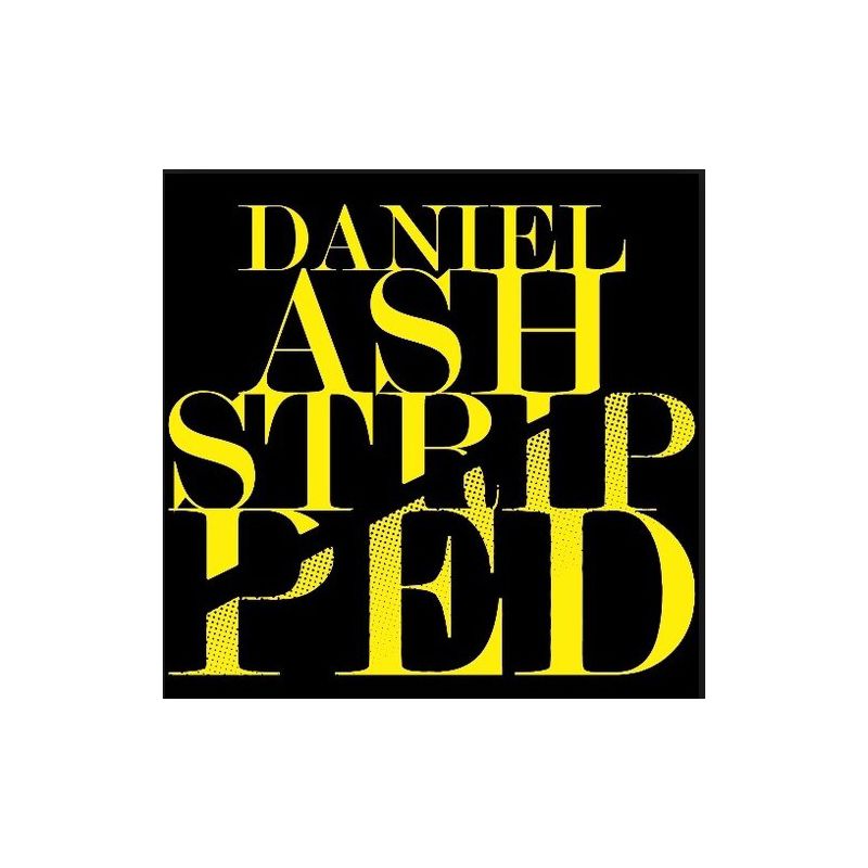 Daniel Ash - Stripped (CD), 1 of 2