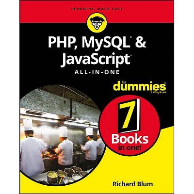 Php, Mysql, & JavaScript All-In-One for Dummies - by  Richard Blum (Paperback)