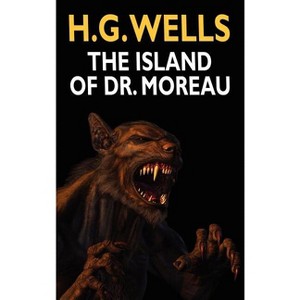 The Island of Dr. Moreau - by  H G Wells (Hardcover) - 1 of 1