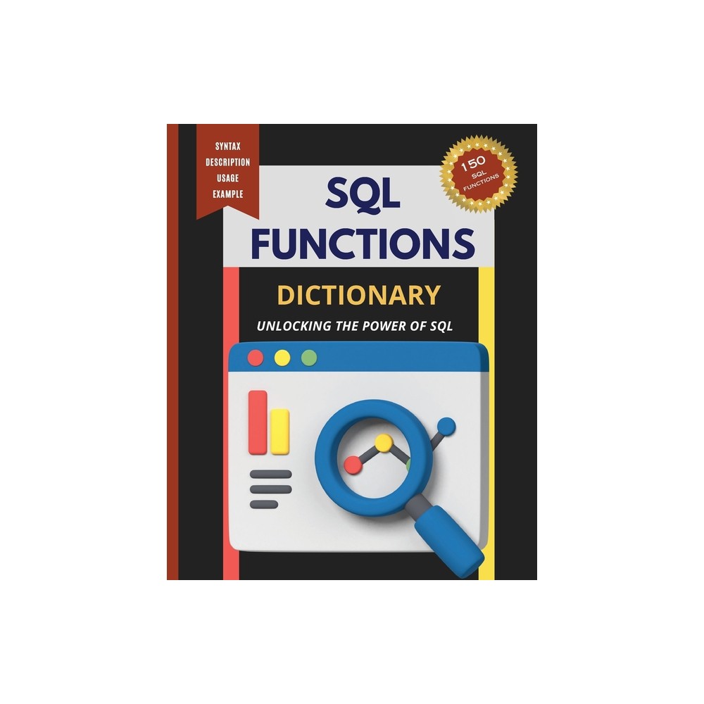 SQL Functions Dictionary - by Kiet Huynh (Paperback)