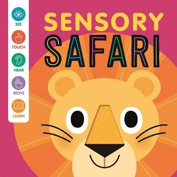 Sensory Safari - by  Igloobooks (Board Book)
