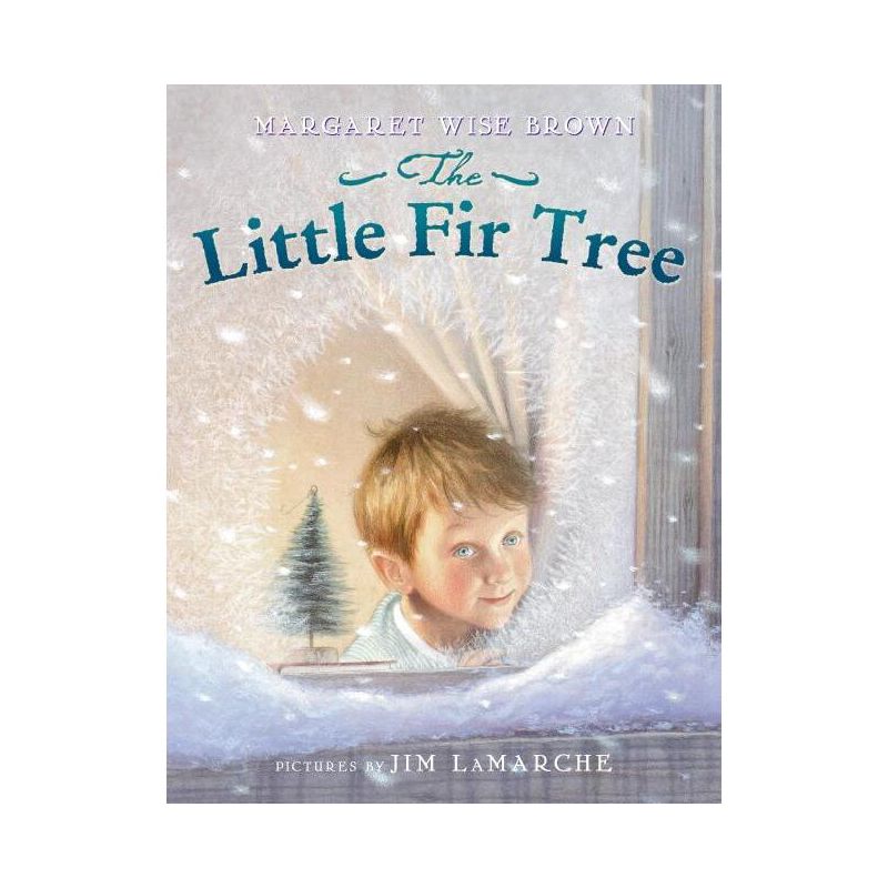 The Little Fir Tree - by Margaret Wise Brown, 1 of 2