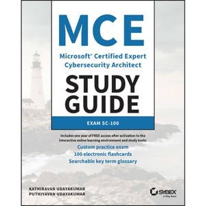 McE Microsoft Certified Expert Cybersecurity Architect Study Guide - by  Kathiravan Udayakumar & Puthiyavan Udayakumar (Paperback) - 1 of 1