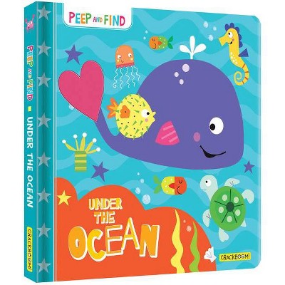 Peep and Find: Under the Ocean - (Board Book)