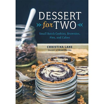 Dessert for Two - by  Christina Lane (Hardcover)