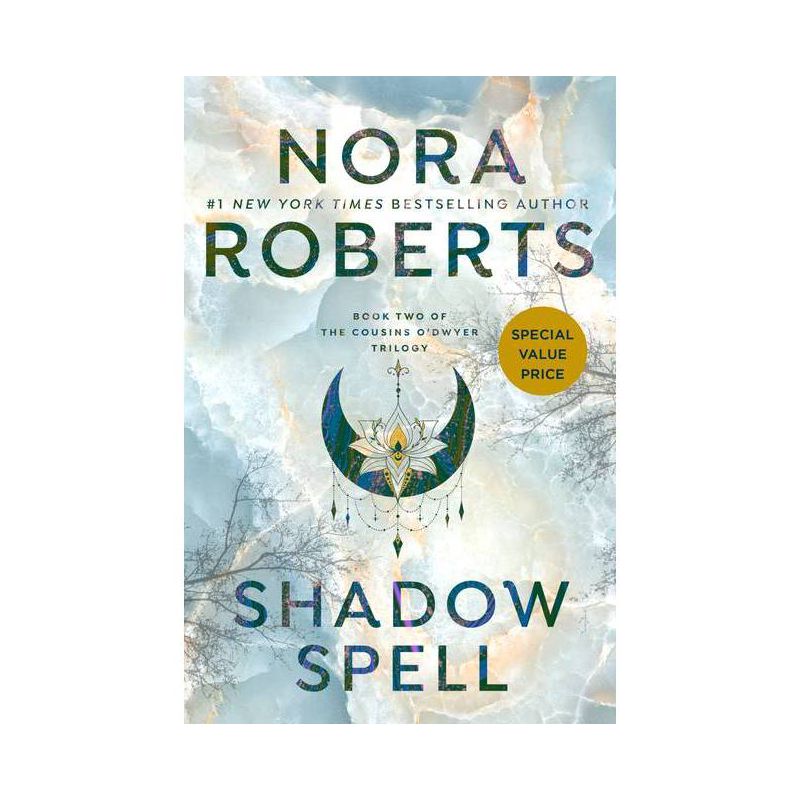 Shadow Spell - (Cousins O'Dwyer Trilogy) by  Nora Roberts (Paperback), 1 of 2