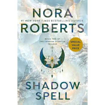 Shadow Spell - (Cousins O'Dwyer Trilogy) by  Nora Roberts (Paperback)