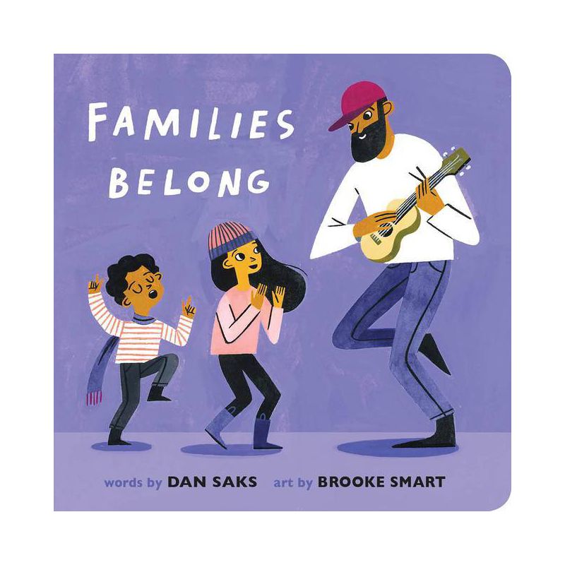 Families Belong - by  Dan Saks (Board Book), 1 of 2