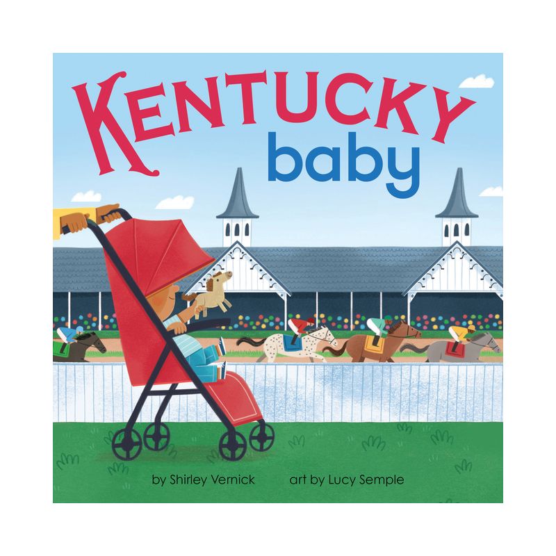 Kentucky Baby - (Local Baby Books) by  Shirley Vernick (Board Book), 1 of 2