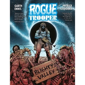 Rogue Trooper: Blighty Valley - by  Garth Ennis (Hardcover) - 1 of 1