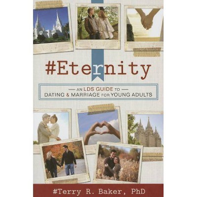 #Eternity - by  Terry R Baker (Paperback)