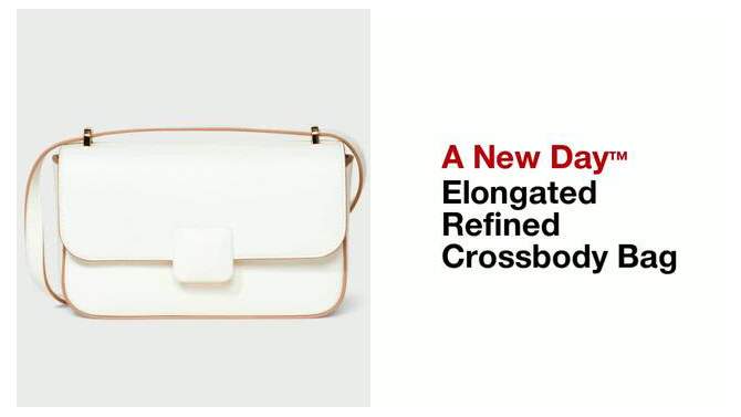 Elongated Refined Crossbody Bag - A New Day™, 2 of 12, play video