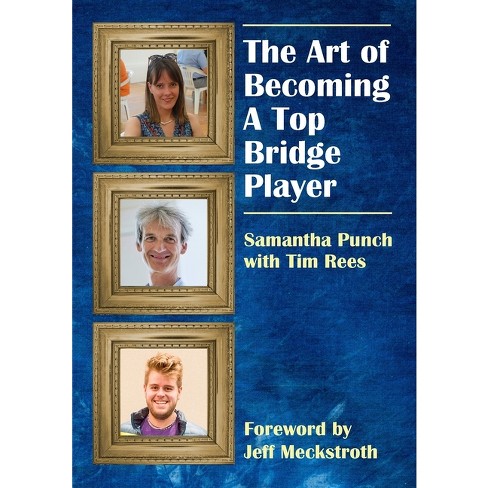 The Art of Becoming a Top Bridge Player - by  Samantha Punch (Paperback) - image 1 of 1