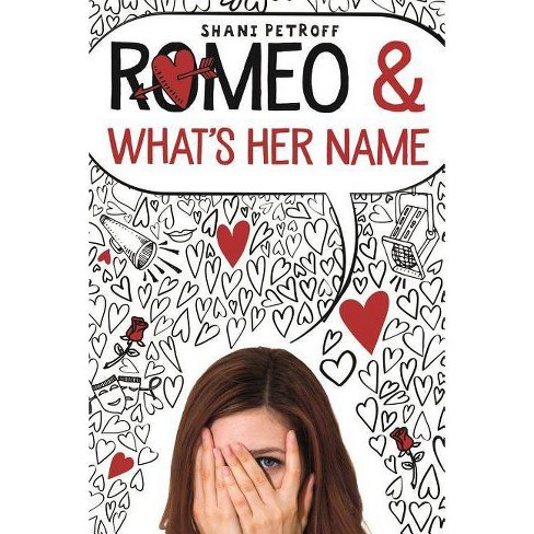 Romeo & What's Her Name (Paperback) (Shani Petroff) - image 1 of 1