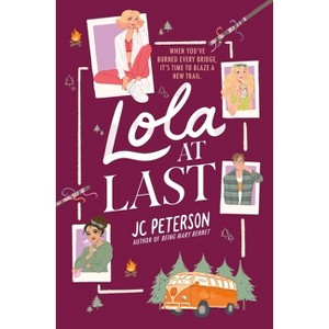 Lola at Last - by  J C Peterson (Hardcover) - 1 of 1