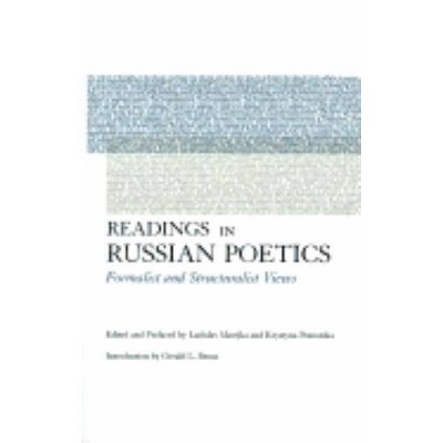 Readings in Russian Poetics - (Russian Literature (Dalkey Archive)) by  Ladislav Matejka & Krystyna Pomorska (Paperback)