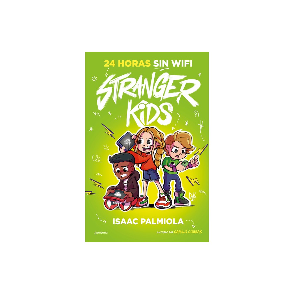 24 Horas Sin Wifi / 24 Hours Without Wi-Fi - (Stranger Kids) by Isaac Palmiola (Hardcover)