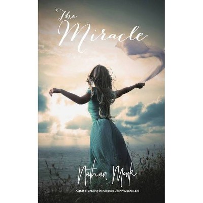 The Miracle - by  Nathan Monk (Paperback)