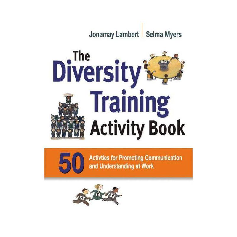 The Diversity Training Activity Book - by  Jonamay Lambert & Selma Myers (Paperback), 1 of 2