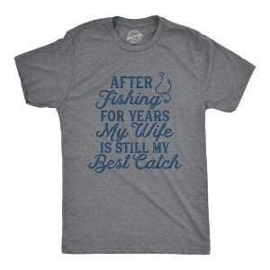 Mens My Wife Is Still My Best Catch T Shirt Funny Fishing Happy Marriage Tee For Guys - Crazy Dog Men's T Shirt - 1 of 4