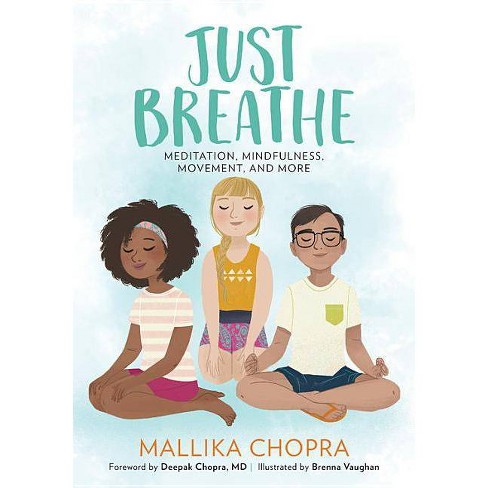 Just Breathe - (Just Be) by  Mallika Chopra (Paperback) - image 1 of 1