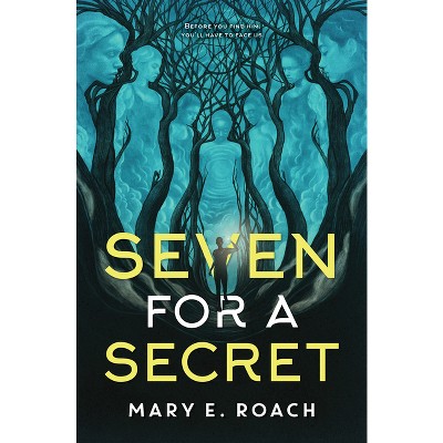 Seven for a Secret - by  Mary E Roach (Hardcover)