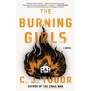 The Burning Girls - by  C J Tudor (Paperback) - 1 of 1