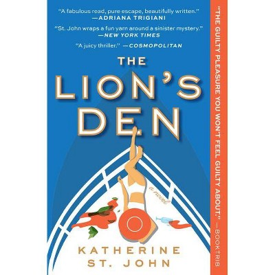 The Lion's Den - by Katherine St John (Paperback)