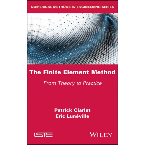 The Finite Element Method - by Patrick Ciarlet (Hardcover)