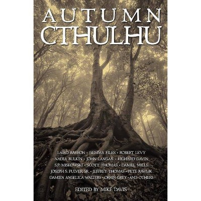 Autumn Cthulhu - by  Evan Dicken & Wendy Wagner & Trent Kollodge (Paperback)