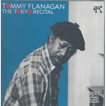 Tommy Flanagan - The Tommy Flanagan Tokyo Recital (CD)