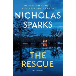 The Rescue - by Nicholas Sparks (Paperback)