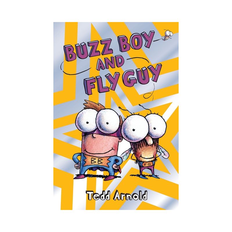 Buzz Boy and Fly Guy (Fly Guy #9) - by  Tedd Arnold (Hardcover), 1 of 2