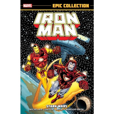Iron Man Epic Collection: Stark Wars - Paperback Graphic Novel