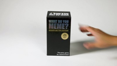 WHAT DO YOU MEME? Bigger Better Edition - Adult Card Games for Game Night  for Teens