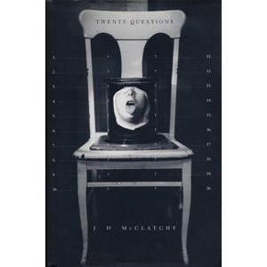 Twenty Questions - by  J D McClatchy (Paperback) - 1 of 1