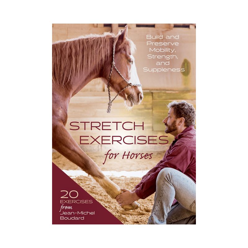 Stretch Exercises for Horses - by  Jean-Michel Boudard (Hardcover), 1 of 2