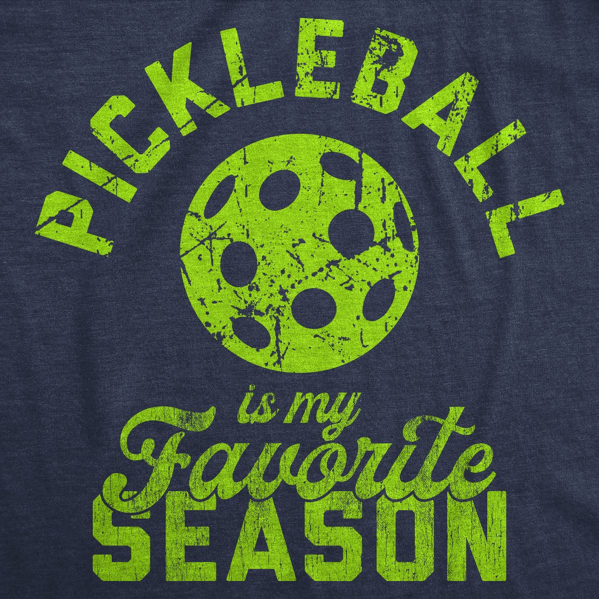 Мужские футболки Crazy Dog T-Shirts, Inc. Mens Funny T Shirts Pickleball Is My Favorite Season Sarcastic Graphic Novelty Tee For Men - Crazy Dog Men's T Shirt for Pickleball Fans Navy L — фото 2